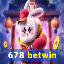 678 betwin
